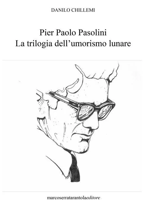 Pier Paolo Pasolini. La trilogia dell‘umorismo lunare A Buon Prezzo
