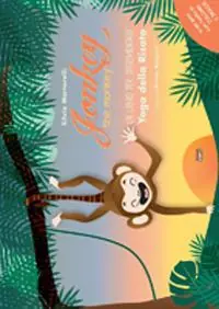 Jonkey the monkey. Un libro per sperimentare. Yoga della risata. Ediz. italiana e inglese Occasione