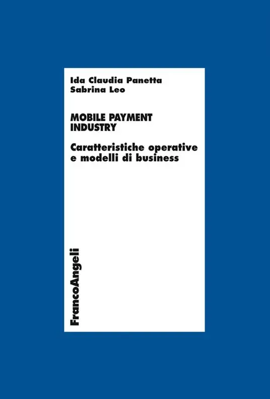 Professionale Mobile payment industry. Caratteristiche operative e modelli di business