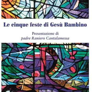 Le cinque feste di Gesù Bambino Di Tendenza