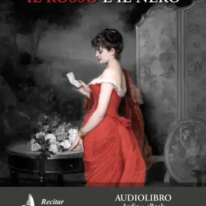 Scelto Dai Clienti Il rosso e il nero letto da Claudio Carini. Audiolibro. 2 CD Audio formato MP3. Ediz. integrale. Con e-book