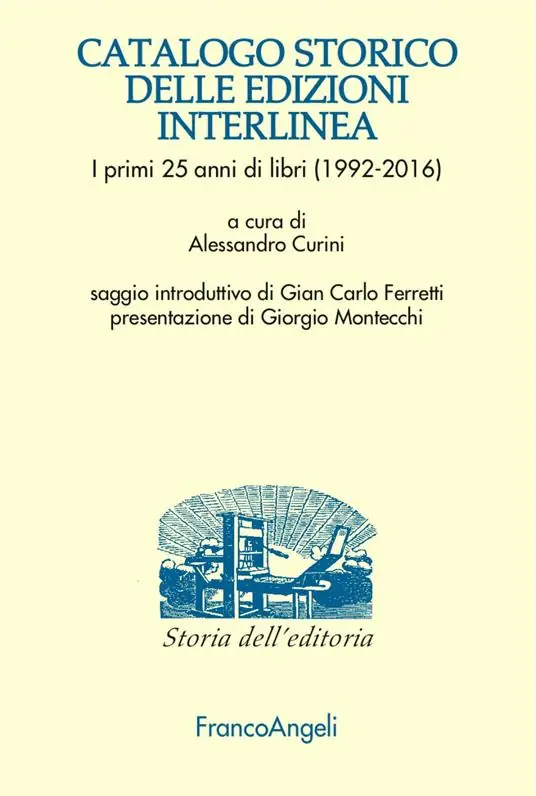 Catalogo storico delle edizioni Interlinea. I primi 25 anni di libri (1992-2016) Promozione