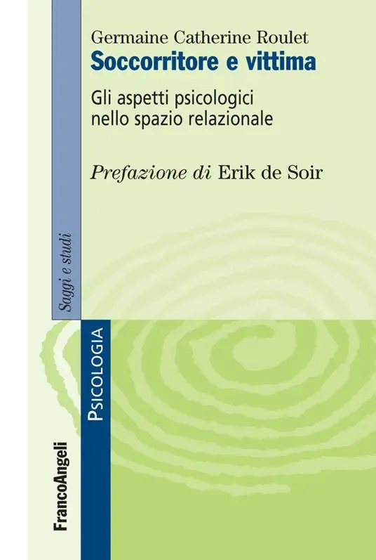 Popolare Soccorritore e vittima. Gli aspetti psicologici nello spazio relazionale