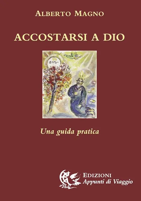 Accostarsi a Dio. Una guida pratica Spedito Oggi