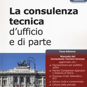 Ultima Occasione La consulenza tecnica d‘ufficio e di parte. Con Contenuto digitale per download