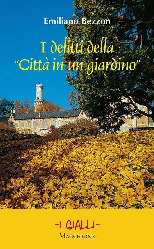 Sconto I delitti della «Città in un giardino»