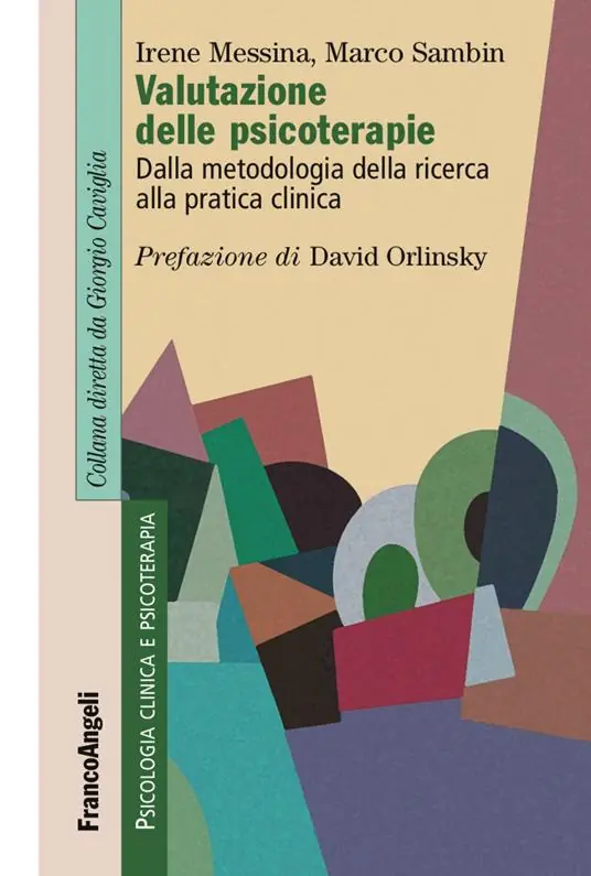 Valutazione delle psicoterapie. Dalla metodologia della ricerca alla pratica clinica Promo Stagionale
