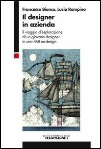 Spedizione Espresso Il designer in azienda. Il viaggio d‘esplorazione di un giovane designer in una PMI no-design