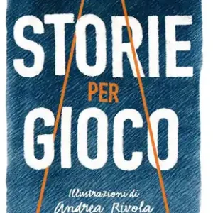 Affare Storie per gioco
