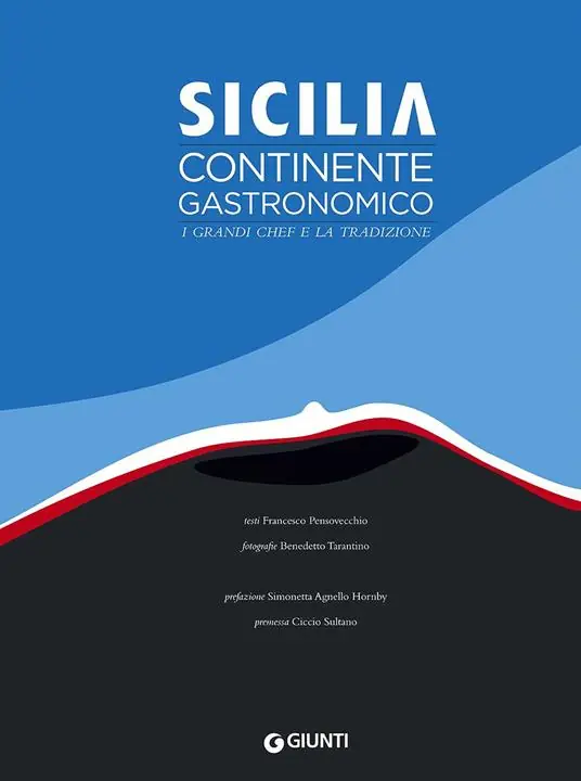 Offerta Lampo Sicilia. Continente gastronomico. I grandi chef e la tradizione. Ediz. a colori