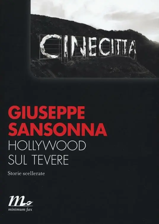 Prezzo Conveniente Hollywood sul Tevere. Storie scellerate