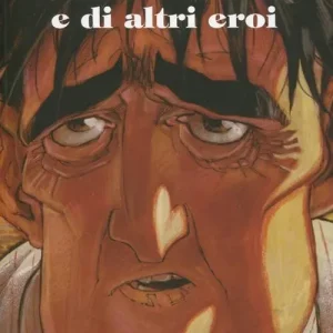 Di altre storie e di altri eroi Offerta Del Giorno