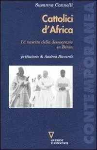 Cattolici d‘Africa. La nascita della democrazia in Benin Di Tendenza