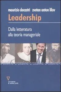 Vendita Finale Leadership. dalla letteratura alla teoria manageriale