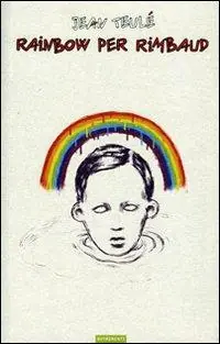 Rainbow per Rimbaud Novità