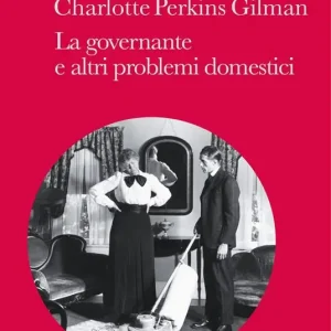 Esclusivo La governante e altri problemi domestici