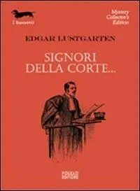 Signori della corte... Promozione