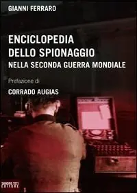Professionale Enciclopedia dello spionaggio nella Seconda guerra mondiale