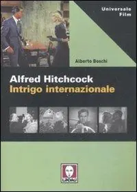 Bestseller Alfred Hitchcock. Intrigo internazionale
