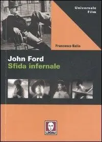 Scelto Dai Clienti John Ford. Sfida infernale