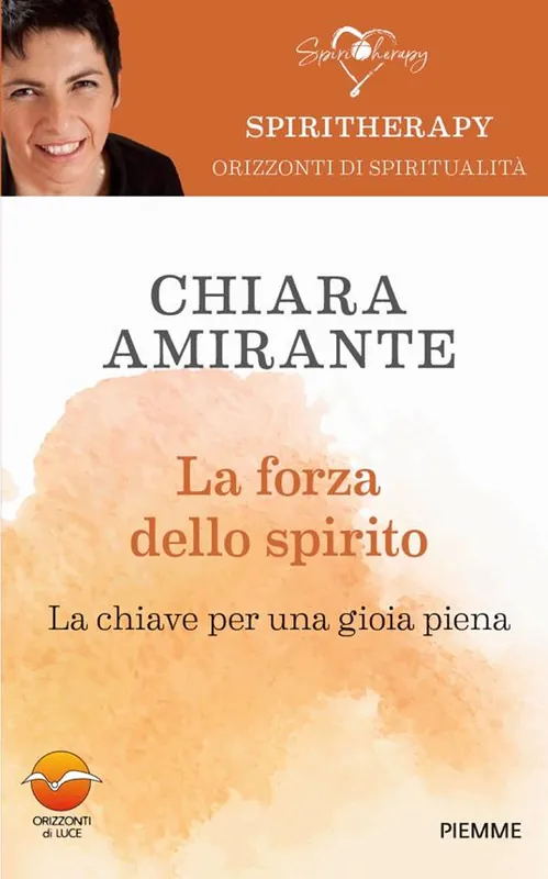 La forza dello spirito. La chiave per una gioia piena Pagamento Sicuro