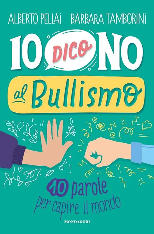 Io dico no al bullismo. 10 parole per capire il mondo Prezzo Basso
