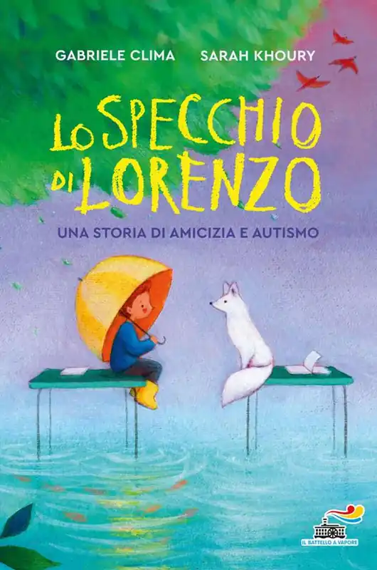 Soddisfatti O Rimborsati Lo specchio di Lorenzo. Una storia di amicizia e autismo