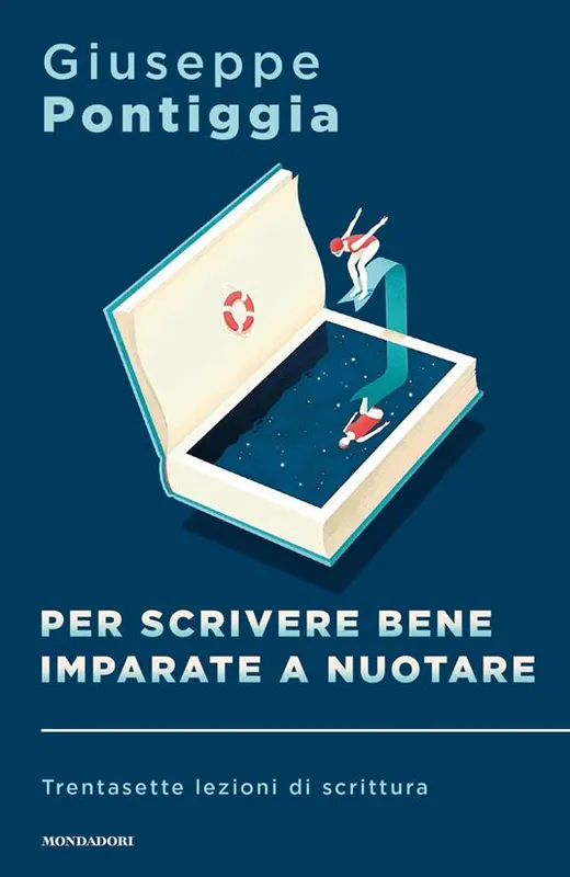 Per scrivere bene imparate a nuotare. Trentasette lezioni di scrittura Prezzo Ridotto