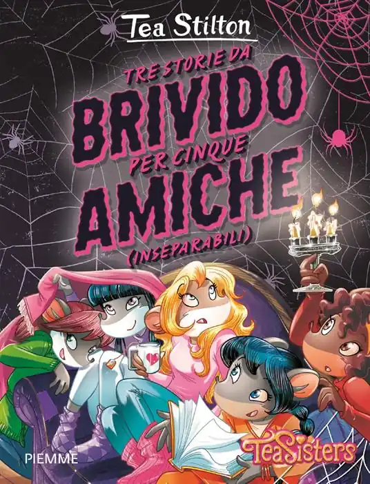 Tre storie da brivido per cinque amiche (inseparabili) Esclusivo