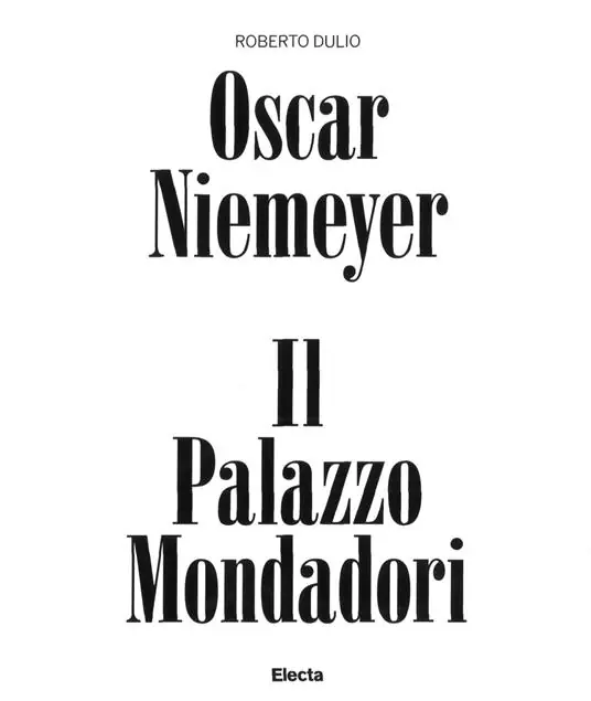 Oscar Niemeyer. Il palazzo Mondadori. Ediz. a colori Prezzo Scontato