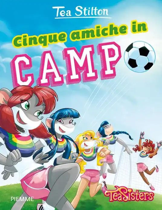 Cinque amiche in campo. Ediz. illustrata Prezzo Basso