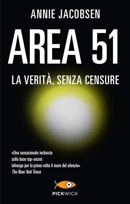 Scelto Dai Clienti Area 51. La verità, senza censure