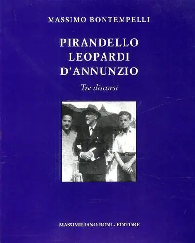 Compra Online Pirandello, Leopardi, D‘Annunzio. Tre discorsi