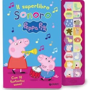 Di Tendenza Il superlibro sonoro di Peppa. Con 18 fantastici suoni! Peppa Pig. Ediz. a colori
