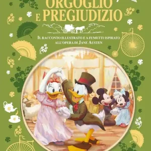 Must-Have Orgoglio e pregiudizio. Il racconto illustrato e a fumetti ispirato all‘opera di Jane Austen