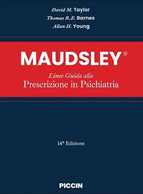 Maudsley. Linee guida alla prescrizione in psichiatria Compra Adesso
