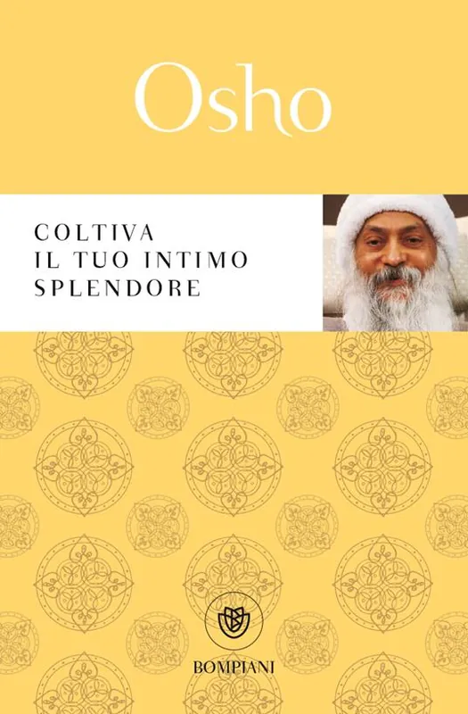 Coltiva il tuo intimo splendore Ultima Occasione