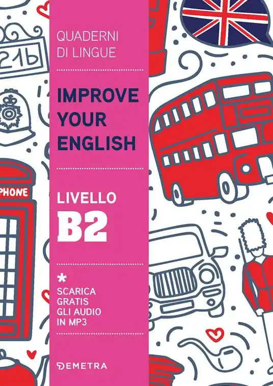 Improve your English. Livello B2 Spedizione Espresso