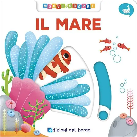 Il mare. Muovi e scopri. Ediz. a colori Prezzo Conveniente