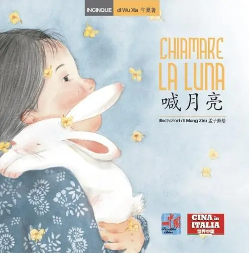Sconto Chiamare la luna. Testo cinese a fronte. Ediz. illustrata