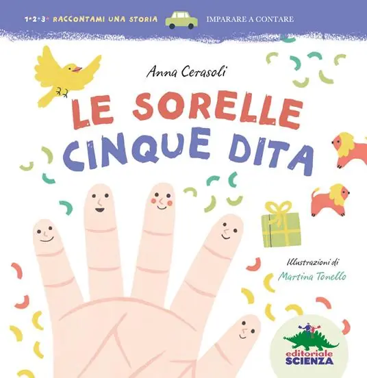 Le sorelle Cinque Dita. Ediz. illustrata Promozione Esclusiva