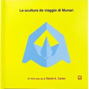 Le sculture da viaggio di Munari. Ediz. illustrata Occasione Imperdibile
