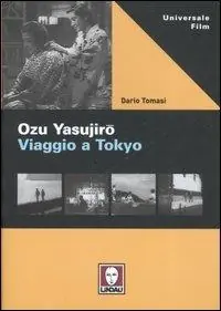 Spedizione Espresso Ozu Yasujiro. Viaggio a Tokio