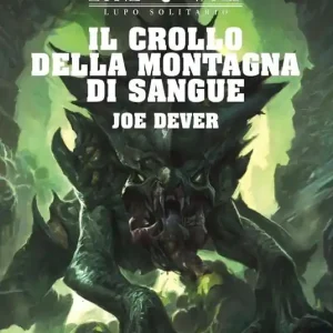 Promo Stagionale Il crollo della montagna di sangue. Lupo Solitario. Serie Nuovo Ordine Kai. Vol. 26