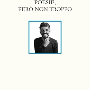 Poesie, però non troppo Super Prezzo