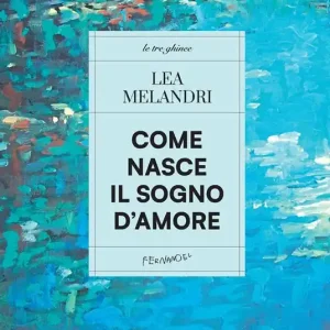Come nasce il sogno d‘amore Occasione