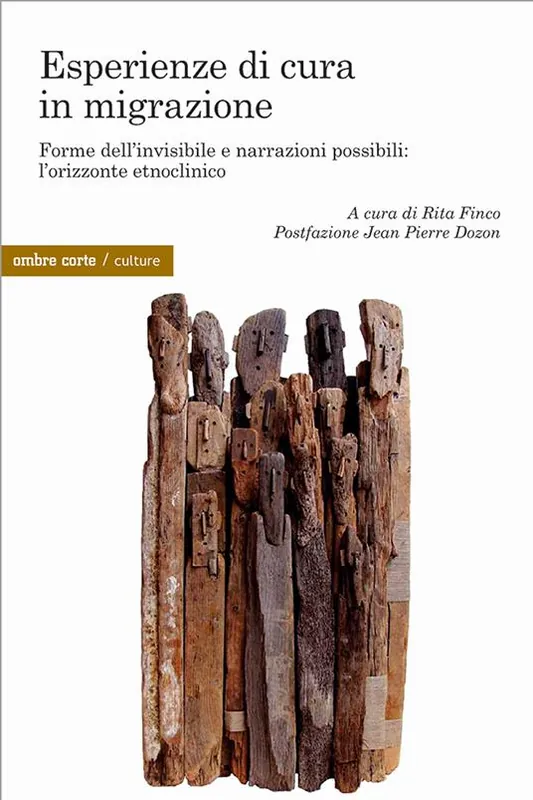 Esperienza di cura in migrazione. Forme dell’invisibile e narrazioni possibili l’orizzonte etnoclinico Ultima Occasione
