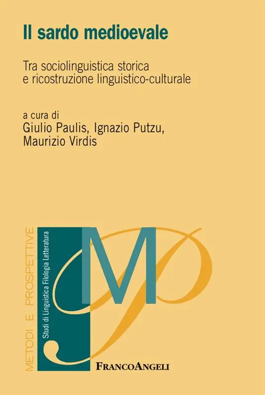 Promo Stagionale Il sardo medioevale. Tra sociolinguistica storica e ricostruzione linguistico-culturale