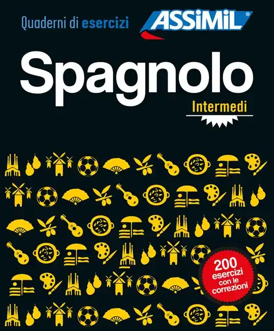 Spedito Oggi Spagnolo. Quaderno di esercizi. Intermedi