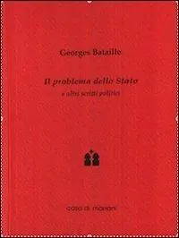 Il problema dello Stato e altri scritti politici Offerta Limitata